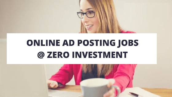 Online ads posting job without investment